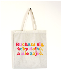 Bag "I fuck to come, not to become pregnant" [PL]