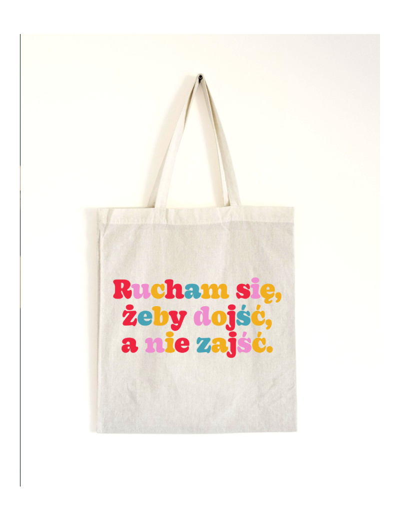 Bag "I fuck to come, not to become pregnant" [PL]