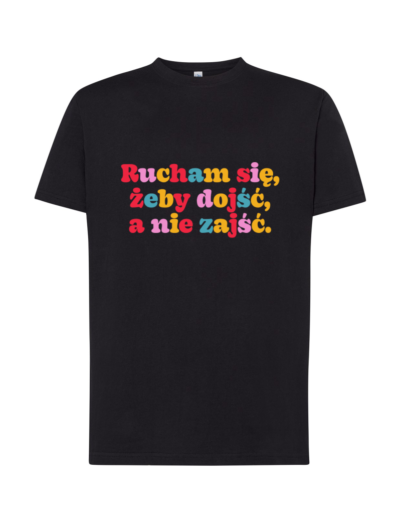 Koszulka - rucham się żeby dojść a nie zajść [czarna]